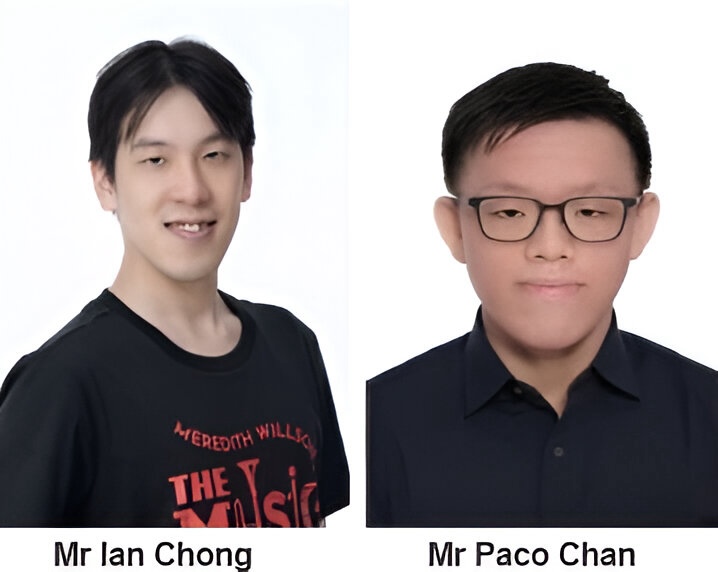 Mr. Ian CHONG (Teaching Associate) and 
Mr. Paco CHAN (Instructional Assistant)